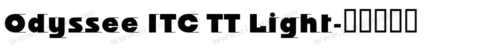 Odyssee ITC TT Light字体转换